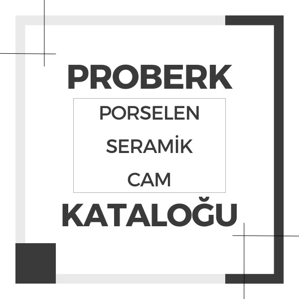 Proberk Proberk porselen-seramik-cam görsel